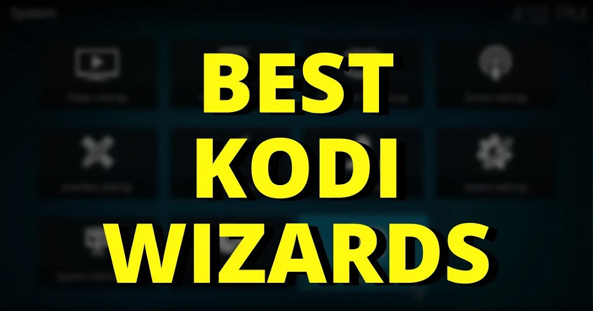 Read more about the article BEST KODI WIZARD BUILDS FOR STREAMING